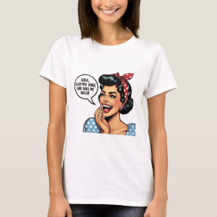 Well, Slap My Knee – Sarcastic Girl T-Shirt