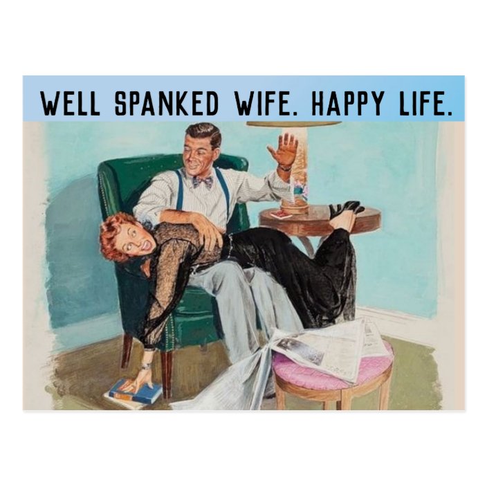 WELL SPANKED WIFE HAPPY LIFE SPANKING POSTCARD Zazzle.co.uk image