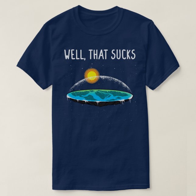 Well That Sucks 1 T-Shirt (Design Front)