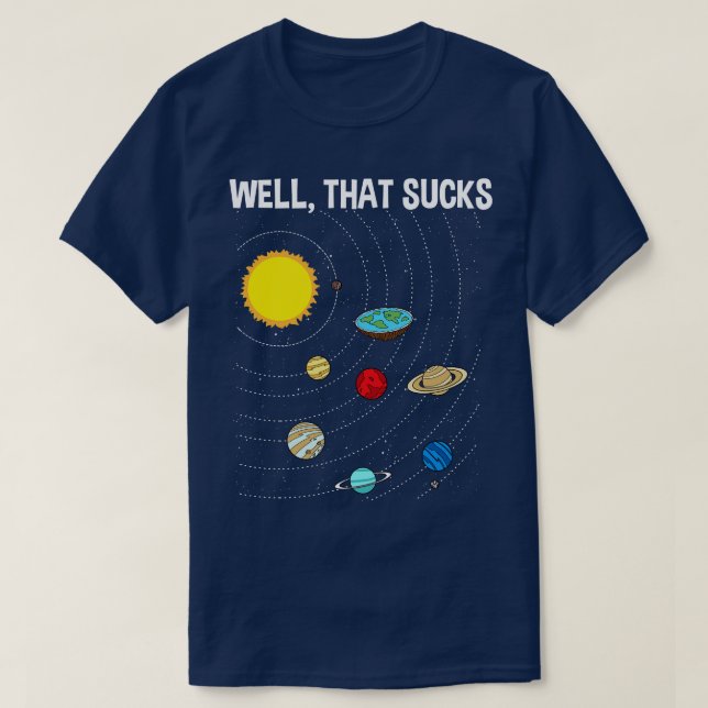 Well That Sucks 8 T-Shirt (Design Front)