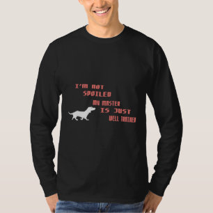 Well Trained Dachshund T-Shirt