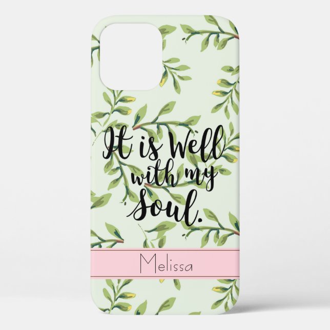 Well With My Soul Green Leaves Quote Phone Case (Back)
