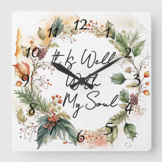 Well With My Soul Square Wall Clock