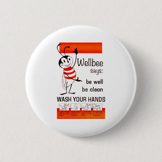 Wellbee CDC WASH YOUR HANDS Advertisement Poster 6 Cm Round Badge