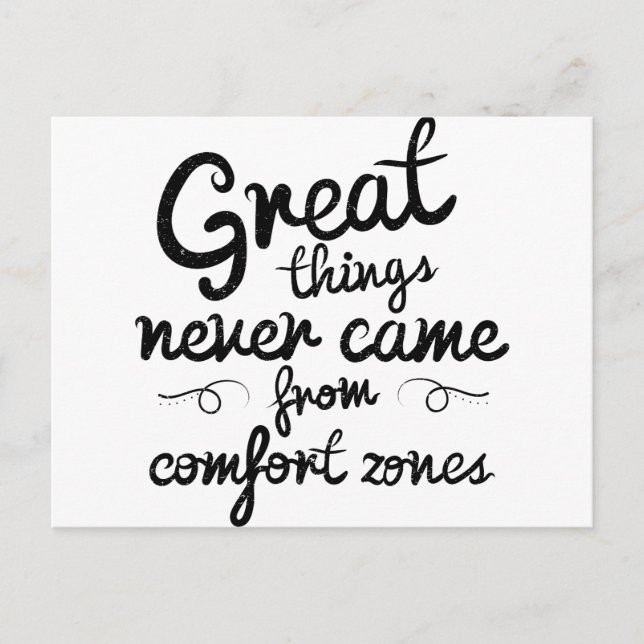 Wellcoda Good Things Never Came From Comfort Zones Postcard (Front)