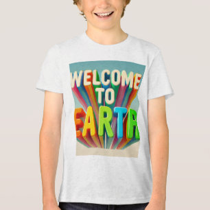"Wellcome to Earth T-shirt – Embrace Your Planetar Tri-Blend Shirt