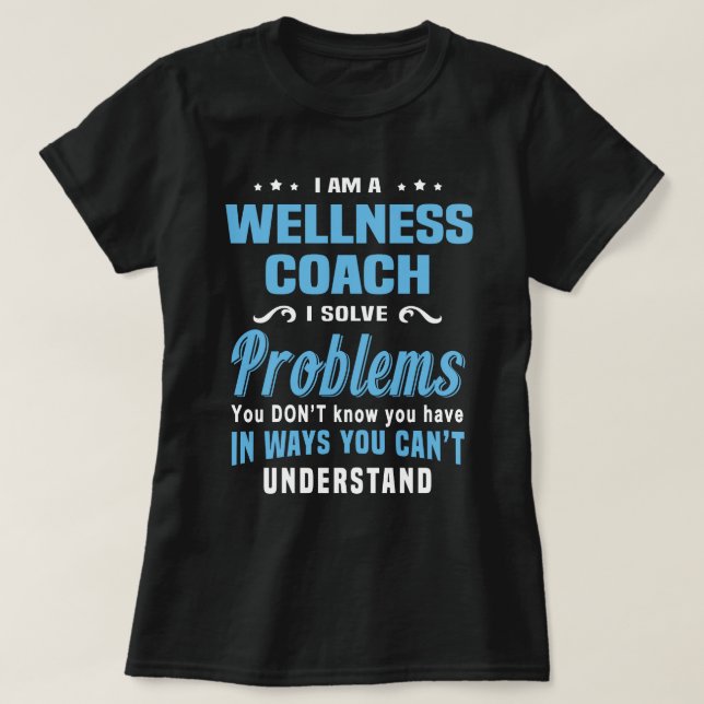 Wellness Coach T-Shirt (Design Front)