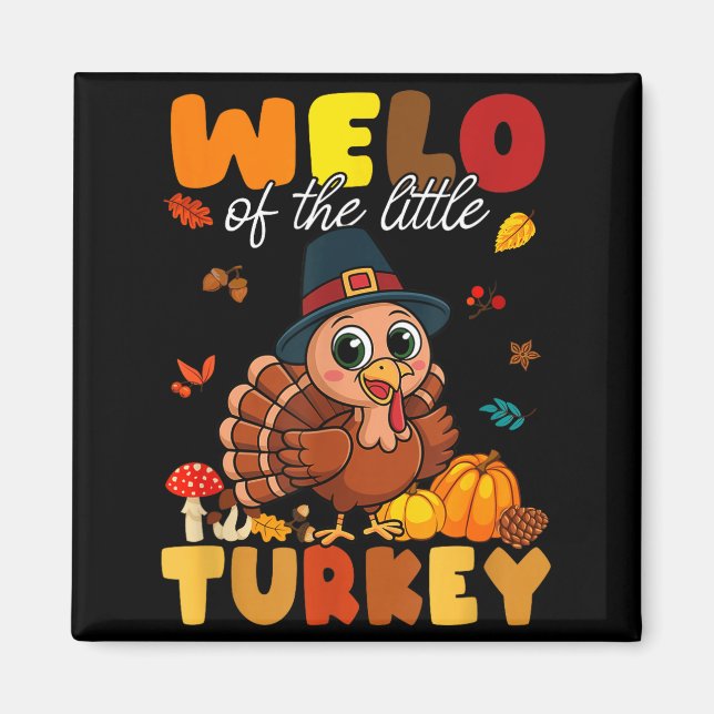 Welo Of The Little Turkey Thanksgiving Baby Shower Magnet (Front)