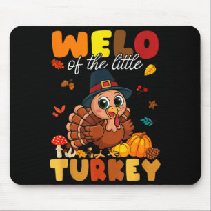 Welo Of The Little Turkey Thanksgiving Baby Shower Mouse Mat