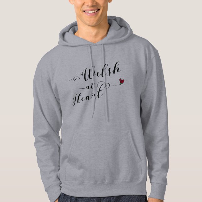 Welsh At Heart Hoodie, Wales Hoodie (Front)