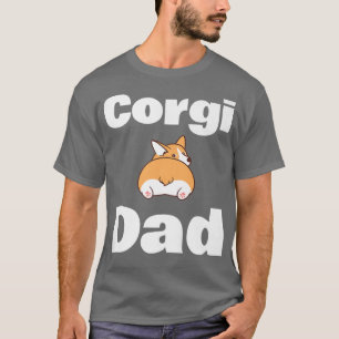 Welsh Corgi Dad Father Daddy Dog Lover Animal Owne T-Shirt