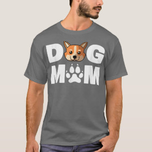 Welsh Corgi Dog Mum Funny Welsh Corgi Dog Pet Love T-Shirt
