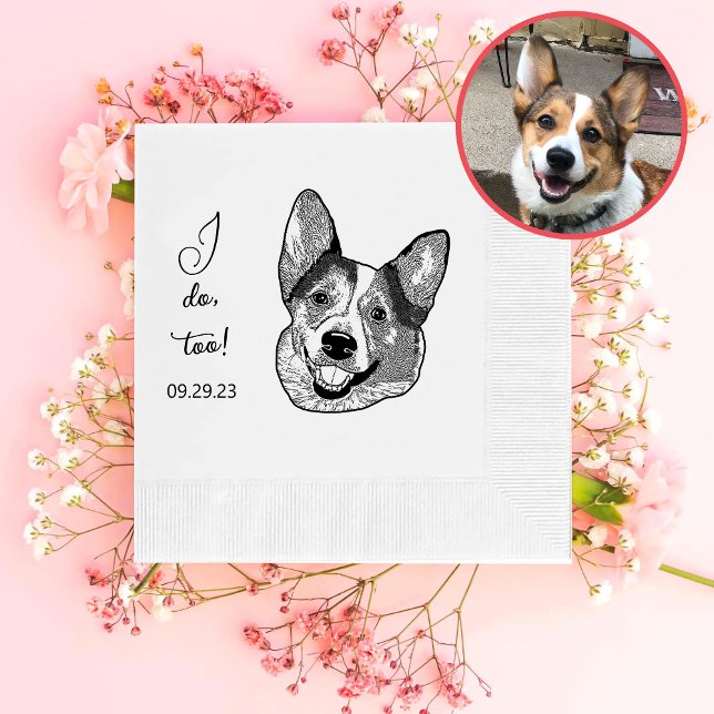 Welsh Corgi Dog Personalised I Do Too Napkin (Creator Uploaded)