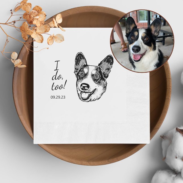 Welsh Corgi Dog Personalised I Do Too Napkin (Creator Uploaded)