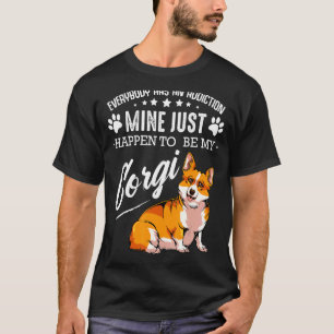 Welsh Corgi Everybody Has An Addiction Corgi Quote T-Shirt