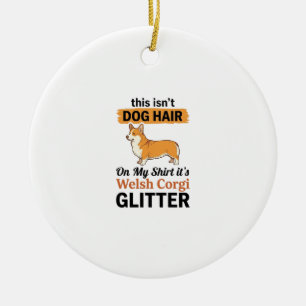Welsh Corgi Glitter Funny Dog Lover T-Shirt Design Ceramic Tree Decoration