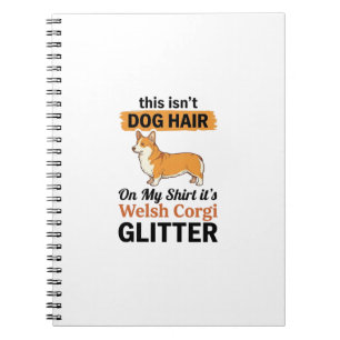 Welsh Corgi Glitter Funny Dog Lover T-Shirt Design Notebook