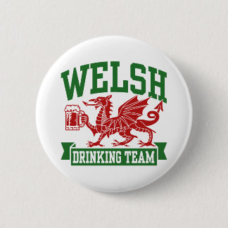 Welsh Drinking Team 6 Cm Round Badge
