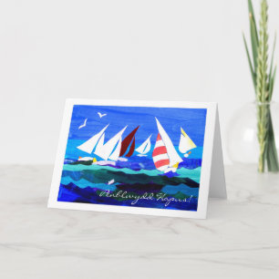 Welsh Greeting Birthday Card - Sailing