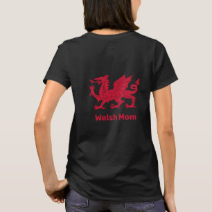 Welsh Mum, Red Dragon & Wales fashion / Cymru T-Shirt
