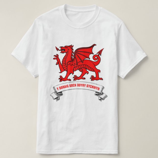 Welsh Red Dragon With Slogan T-Shirt (Design Front)