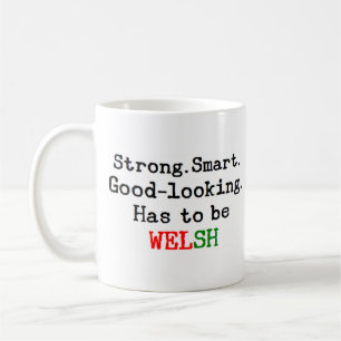 welsh strong coffee mug