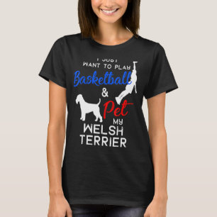 Welsh Terrier Funny Basketball Dog Owner Xmas T-Shirt
