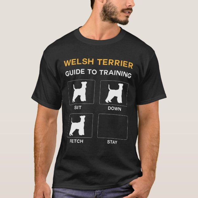 Welsh Terrier Guide To Training Dog Obedience T-Shirt (Front)