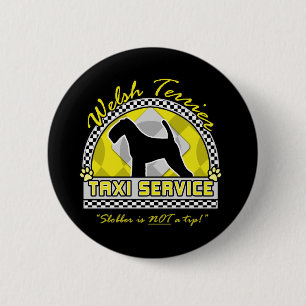 Welsh Terrier Taxi Service 6 Cm Round Badge