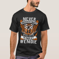 WENDIE - Never Underestimate Personalised