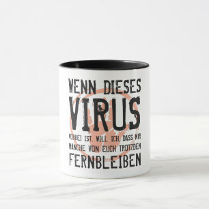 Wenn dieses Virus vorbei ist. Coronavirus Ende Mug