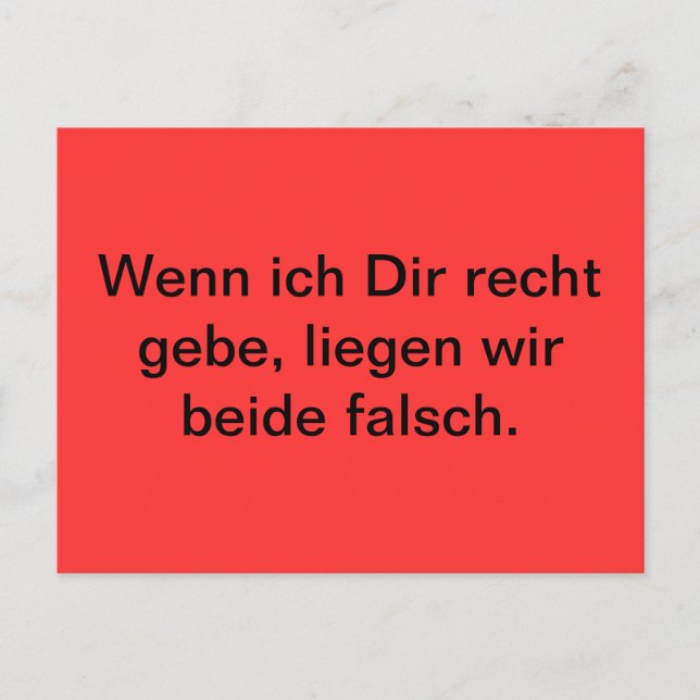 Wenn ich Dir recht gebe, liegen wir beide falsch. Postcard (Front)