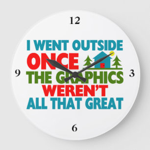 Went Outside Graphics Weren't Great Large Clock