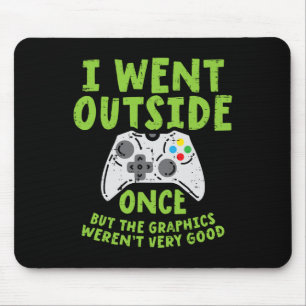Went Outside Once Game Controller Funny Video Gami Mouse Mat