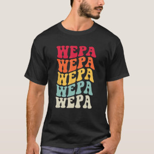 Wepa Puerto Rico Latina Boricua Taino La Borinquen T-Shirt
