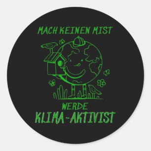 Werde Klimaaktivist Climate Earth Global Warming Classic Round Sticker