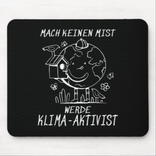 Werde Klimaaktivist Climate Earth Global Warming Mouse Mat