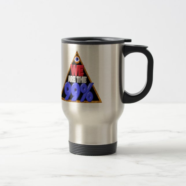 We're 99% Occupy wall street protest travel mug (Right)