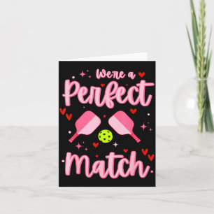 We're A Perfect Match Funny Ckleball Valentines Da Card