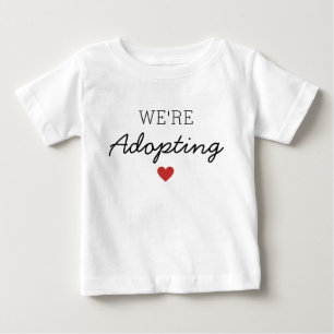 We're Adopting Baby / Child announcement Heart T-Shirt