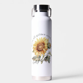 We're All Golden Sunflowers Inside Positivity Water Bottle