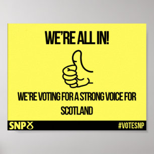 We're All In - SNP Poster