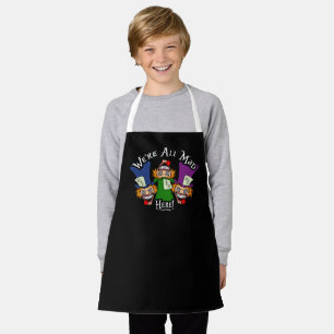 We're All Mad Here! Apron