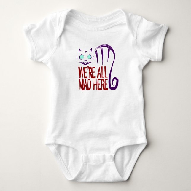 We're All Mad Here Baby Bodysuit (Front)