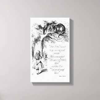 We're All Mad Here Canvas Print