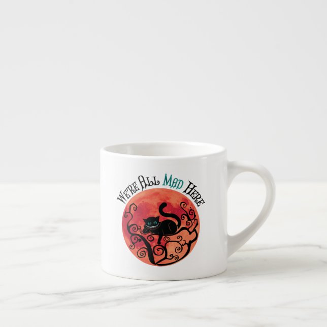 We're All Mad Here - Cheshire Cat Espresso Cup (Right)