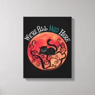 We're All Mad Here - Cheshire Cat Full Moon Canvas Print