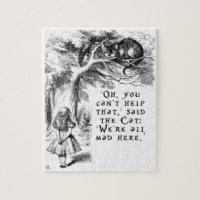 We're all mad here - Cheshire cat