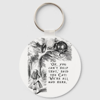 We're all mad here - Cheshire cat Key Ring