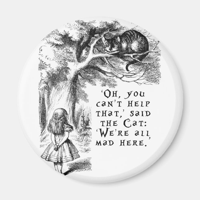 We're all mad here - Cheshire cat Magnet (Front)